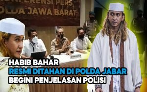 Video: Habib Bahar Ditetapkan Sebagai Tersangka, Ini Alasanya
