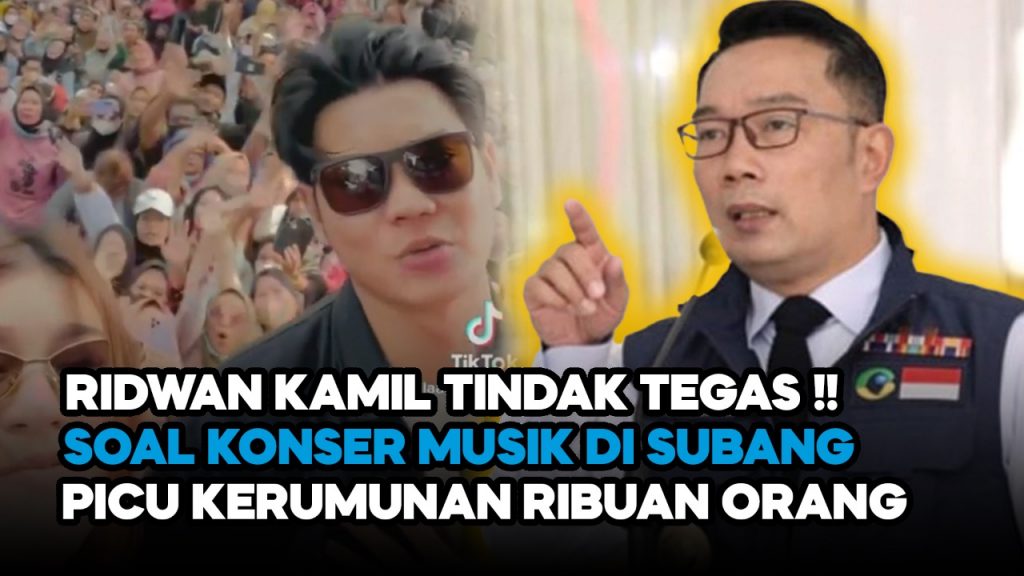 Video: Ridwan Kamil Tindak Tegas!! Soal Konser Musik di Subang Picu Kerumunan Ribuan Orang