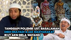 Video: Tanggapi Polemik Ustaz Basalamah, Dedi Mulyadi Ajak Masyarakat Ikuti Aksi Bela Wayang