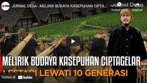 Melirik Budaya Kasepuhan Ciptagelar Lestari Lewati 10 Generasi