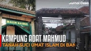 Kampung Adat Mahmud, ‘Tanah Suci’ Umat Islam di Bandung