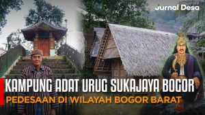Menelusuri Kampung Adat Urug Sukajaya Bogor, Erat dengan Prabu Siliwangi