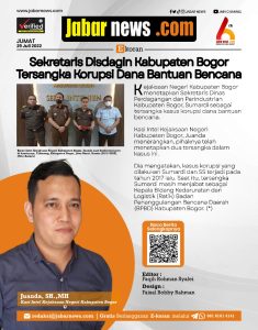 Sekretaris Disdagin Kabupaten Bogor Tersangka Korupsi Dana Bantuan Bencana