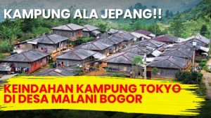 Keindahan Kampung Tokyo Di Desa Malani Bogor