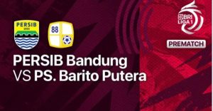SEDANG BERLANGSUNG Link Streaming Persib vs Barito Putera