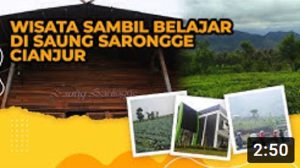 Lokasi Wisata Saung Sarongge