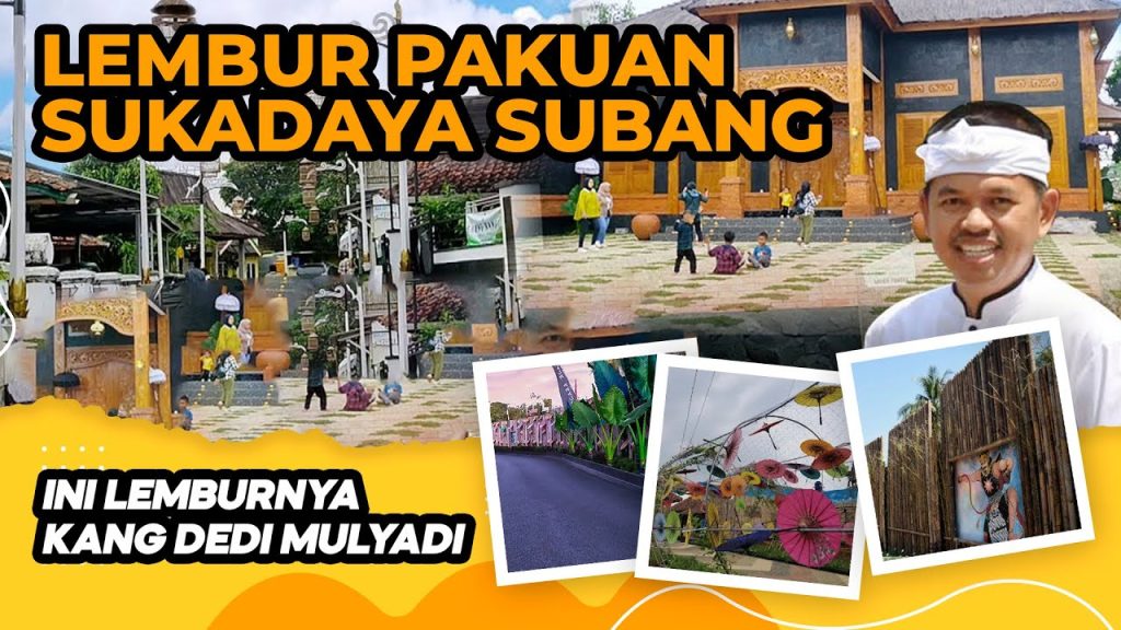 Melihat Keunikan Lembur Pakuan Sukadaya, Subang, Tempat Tinggal Dedi Mulyadi