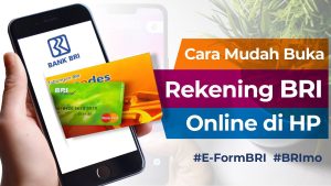 Tak Perlu Antri, Begini Cara Mudah Bikin Rekening BRI Melalui Ponsel Berikut Syaratnya