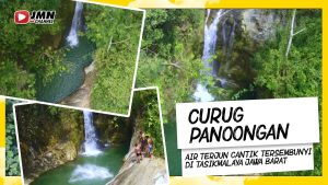 Curug Panoongan, Air Terjun Cantik Tersembunyi di Tasikmalaya