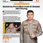 AKBP Maruly Pardede Bantah Isu Penculikan Anak di Cibadak dan Cicurug