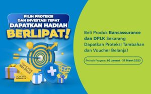 Ikuti Program Join Promo Proteksi dan Investasi, Dapat Perlindungan Plus Hadiah Menarik