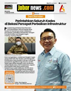 Pemerintah Seluruh Kades di Bekasi Percepatan Perbaikan Infrastuktur
