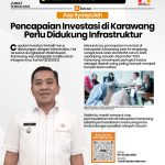 Pencapaian Investasi di Karawang Perlu Didukung Infrastruktur