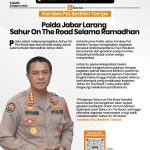 Polda Jabar Larang Sahur On The Road Selama Ramadhan