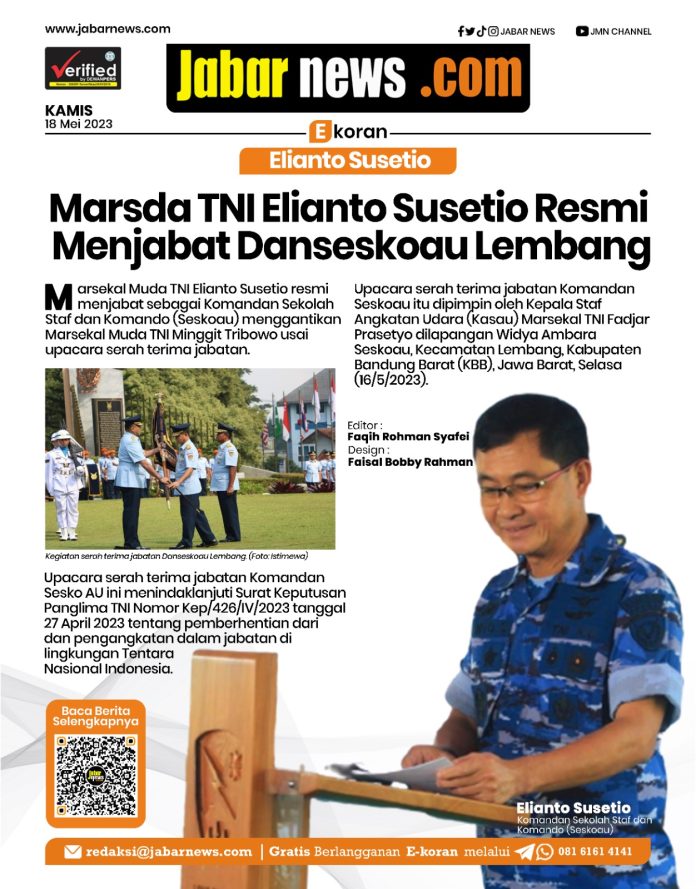Marsda TNI Elianto Susetio Resmi Menjabat Danseskoau Lembang