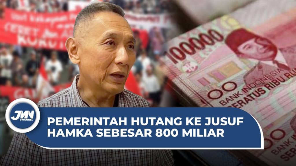 VIDEO: Pemerintah Hutang ke Jusuf Hamka sebesar Rp800 Miliar, Belum Dibayar Sejak 1998