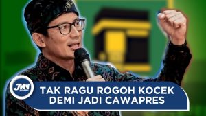 VIDEO: Pengakuan Sandiaga Uno Tak Ragu Rogoh Kocek Sendiri Demi Jadi Cawapres