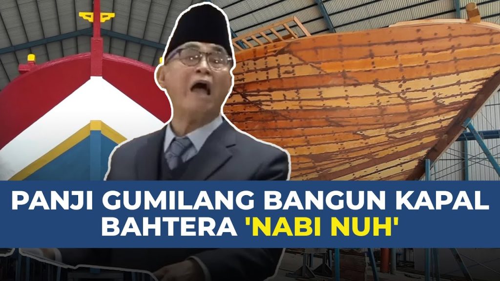 VIDEO: Panji Gumilang Bangun Kapal Bahtera ‘Nabi Nuh’