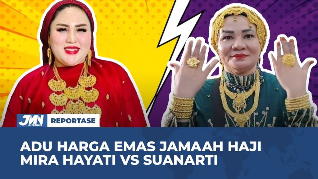 VIDEO: Adu Harga Emas Jamaah Haji Mira Hayati vs Suarnati
