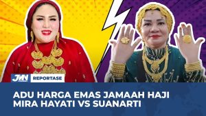 VIDEO: Adu Harga Emas Jamaah Haji Mira Hayati vs Suarnati