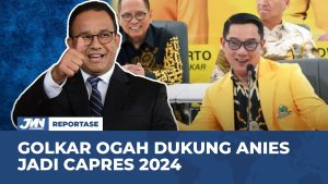 VIDEO: Golkar Ogah Dukung Anies Jadi Capres 2024