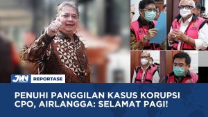 VIDEO: Airlangga Acungkan Jempol Saat Penuhi Panggilan Kejagung Terkait Kasus Korupsi CPO