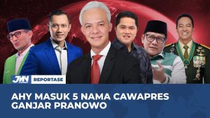 VIDEO: AHY Masuk Lima Nama Cawapres Ganjar Pranowo