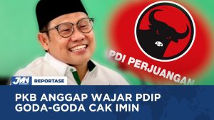 VIDEO: PKB Anggap Wajar PDIP Goda Cak Imin, Cawapres di Koalisi Gerindra Belum Pasti