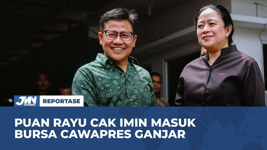 VIDEO: Puan Maharani Rayu Cak Imin Masuk Bursa Cawapres Ganjar