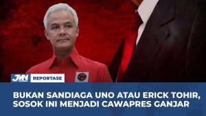 VIDEO: Bukan Sandiaga Uno Atau Erick Tohir, Sosok Ini Menjadi Cawapres Ganjar