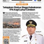Nasrudin Azis Tetapkan Status Siaga Kebakaran TPA Kopi Luhur Cirebon