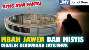 Mbah Jawer dan Rahasia Mistis di Balik Bendungan Jatiluhur, Mitos atau Fakta?
