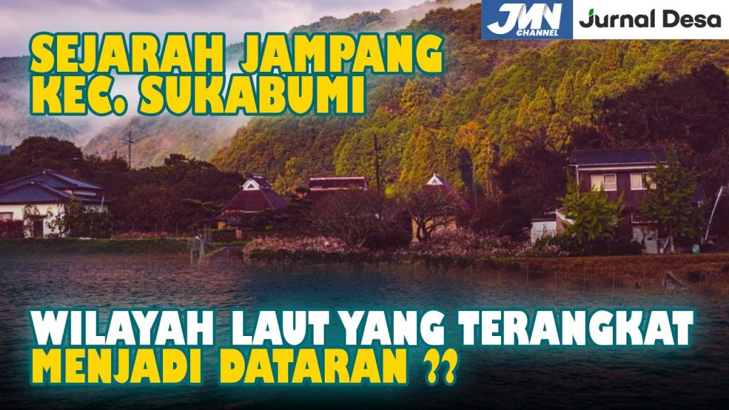 Sejarah Jampang Sukabumi, Dataran Laut yang Naik Kepermukaan