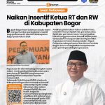 Iwan Setiawan Naikan Insentif Ketua RT dan RW di Kabupaten Bogor