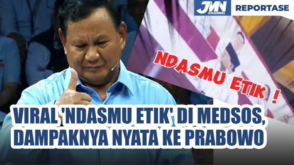 Viral ‘Ndasmu Etik’ di Medsos, Dampaknya Nyata Ke Prabowo