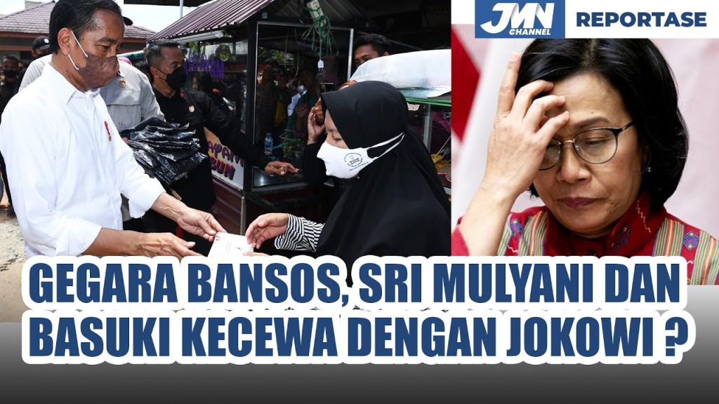 Gara-gara Bansos, Sri Mulyani dan Menteri PUPR Basuki Kecewa dengan Jokowi?