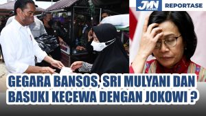 Gara-gara Bansos, Sri Mulyani dan Menteri PUPR Basuki Kecewa dengan Jokowi?
