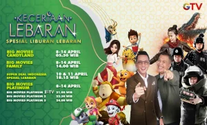 Lebaran Anti Boring, Dari Film Baru Sampai Animasi Seru Temani Kamu di Keceriaan Lebaran GTV!