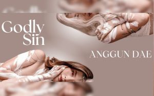 Anggun Dae Rilis Single Debut ‘Godly Sin’, Menyelami Gejolak Cinta