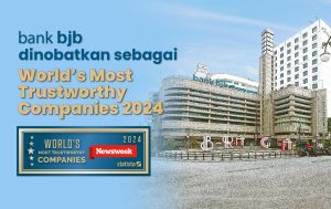 bank bjb Raih Penghargaan Prestisius sebagai World’s Most Trustworthy Companies 2024