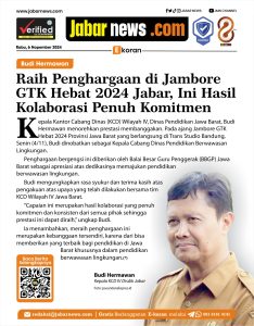 Budi Hermawan: Penghargaan GTK Hebat 2024 Jabar, Hasil Kolaborasi Penuh Komitmen