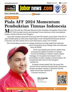 Dito Ariotedjo: Piala AFF 2024 Momentum Pembuktian Timnas Indonesia