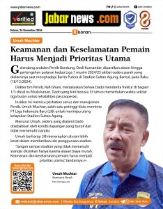 Umuh Muchtar: Keamanan dan Keselamatan Pemain Harus Menjadi Prioritas Utama