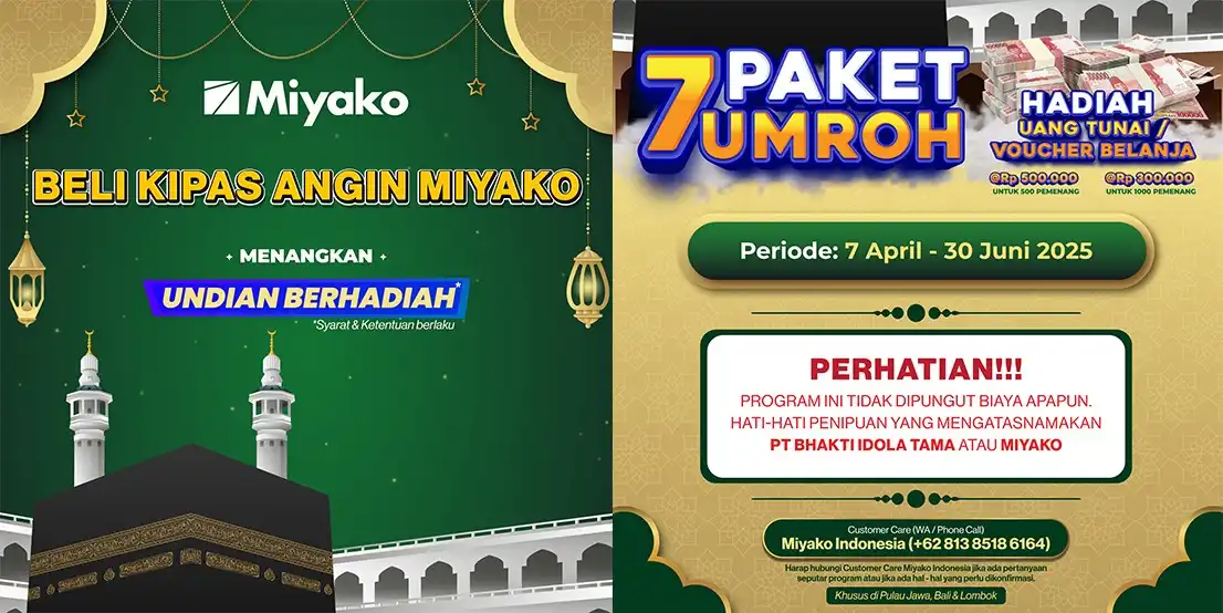 Dapatkan kesempatan umroh gratis dari Miyako! Ikuti undian berhadiah total ratusan juta untuk pelanggan setia.