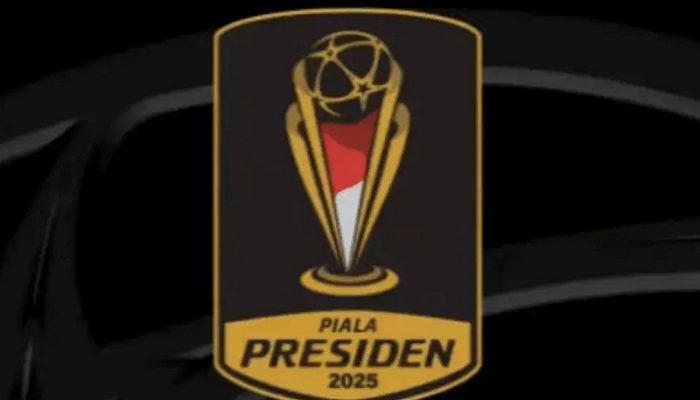Piala Presiden 2025 Digelar 6–14 Juli: Persib vs Port FC Jadi Laga Pembuka