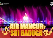 Perhatikan! Ini 7 Cara agar Aman dan Nyaman Nonton Air Mancur Sri Baduga Purwakarta