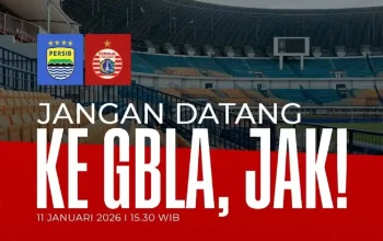 Stadion GBLA Bandung venue laga Persib vs Persija tanpa Jakmania